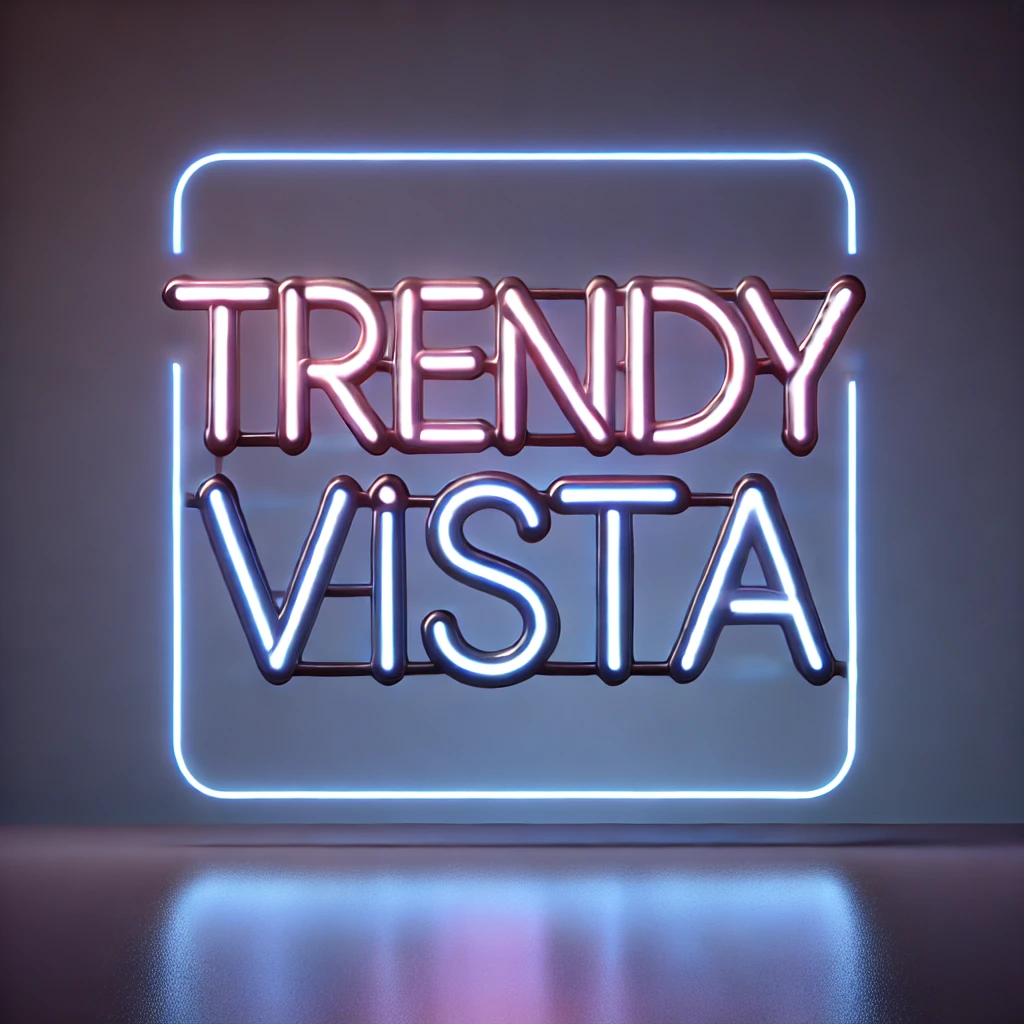 Trendy Vista